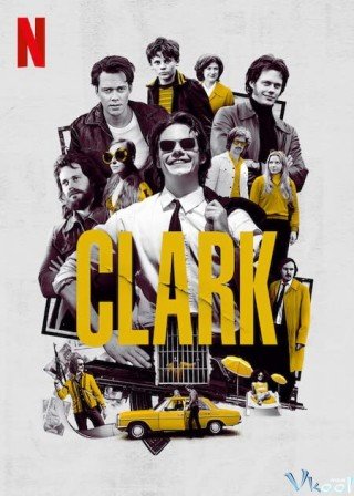 Phim Clark - Clark (2022)