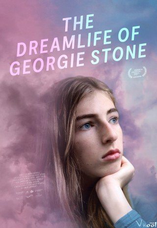 Phim Cuộc Sống Trong Mơ Của Georgie Stone - The Dreamlife Of Georgie Stone (2022)