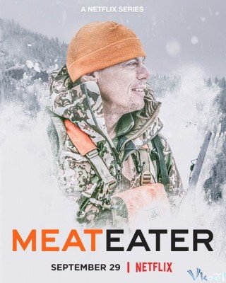 Thợ Săn Thịt 10 - Meateater Season 10 (2022)