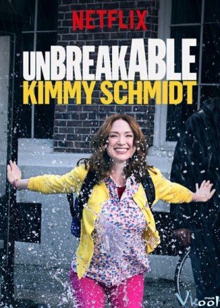 Người Phụ Nữ Kiên Cường Phần 1 - Unbreakable Kimmy Schmidt Season 1 (2015)