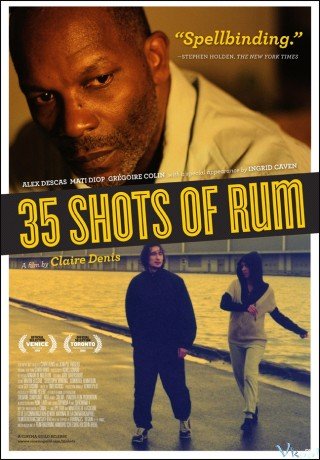 35 Ly Rượu - 35 Shots Of Rum (2008)