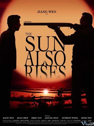 Mặt Trời Lại Vẫn Mọc - The Sun Also Rises (2007)