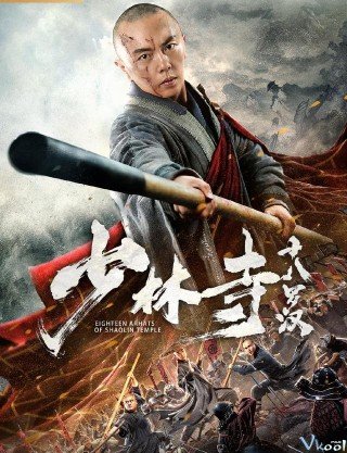 Thiếu Lâm Thập Bát La Hán - Eighteen Arhats Of Shaolin Temple (2020)