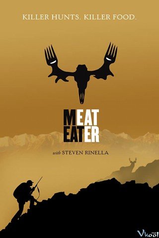Phim Thợ Săn Thịt 9 - Meateater Season 9 (2020)