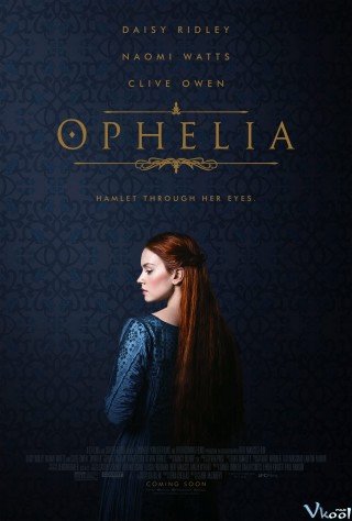 Nữ Quý Tộc - Ophelia 2018