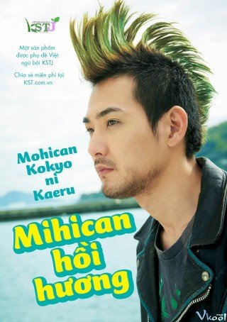 Mihican Hồi Hương - The Mohican Comes Home (2016)