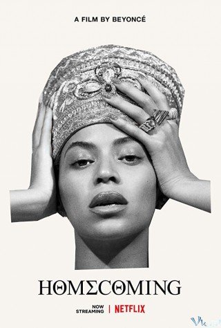 Bí Mật Của Beyonce - Homecoming: A Film By Beyoncé 2019