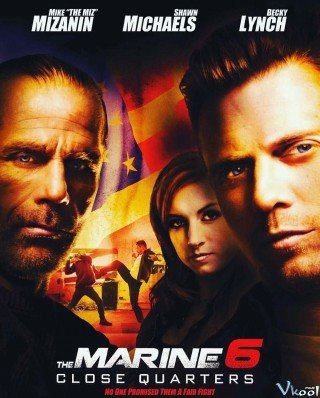 Lính Thủy Đánh Bộ 6: Chặn Lối - The Marine 6: Close Quarters (2018)
