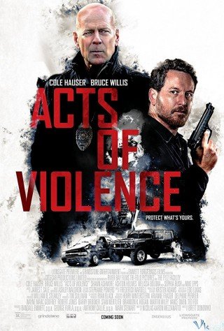 Cú Đảo Ngoạn Mục - Acts Of Violence (2018)