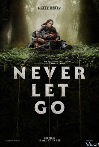 Đừng Bao Giờ Buông Tay - Never Let Go (2024)