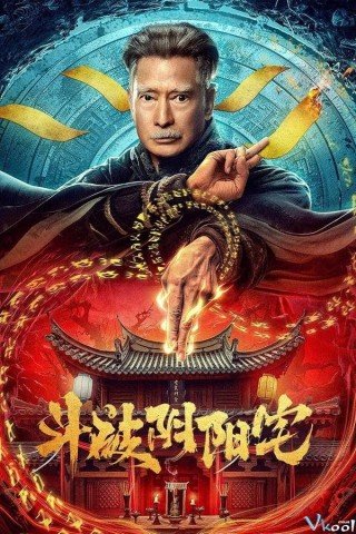 Phim Đấu Phá Âm Dương Trạch - The Battle Of Yin And Yang House (2023)