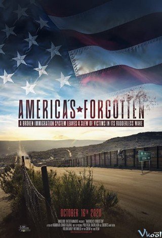 Nước Mỹ Bị Lãng Quên - America's Forgotten (2020)