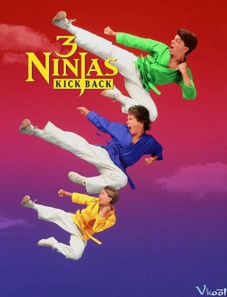 3 Ninja Siêu Quậy - 3 Ninjas Kick Back 1994