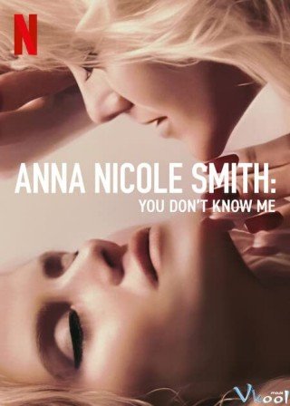 Phim Anna Nicole Smith: Không Ai Hiểu Tôi - Anna Nicole Smith: You Don