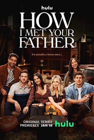Khi Mẹ Gặp Bố Phần 1 - How I Met Your Father Season 1 2022