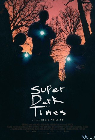 Tội Ác Học Đường - Super Dark Times (2017)