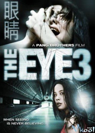 Con Mắt Âm Dương 10 - The Eye 10 (2005)
