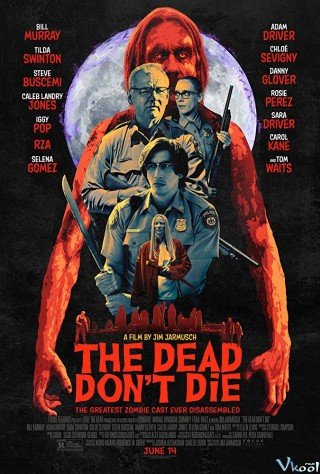 Phim Kẻ Chết Không Chết - The Dead Don