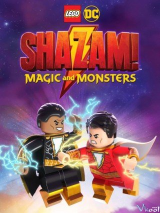 Ma Thuật Và Quái Vật - Lego Dc: Shazam - Magic & Monsters 2020