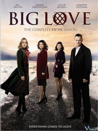 Phim Tình Yêu Lớn Phần 5 - Big Love Season 5 (2011)