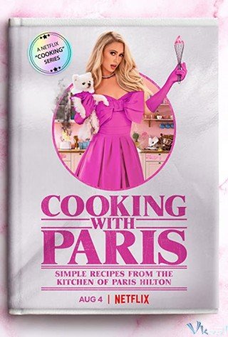 Vào Bếp Cùng Paris Hilton - Cooking With Paris (2021)