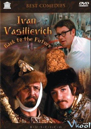 Phim Trở Về Tương Lai - Ivan Vasilievich: Back To The Future (1973)
