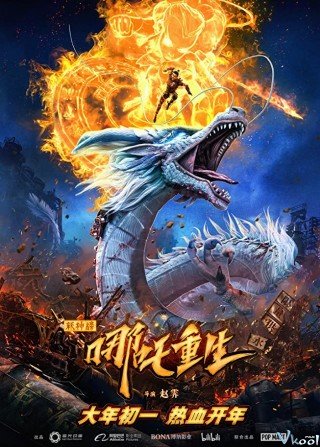 Phim Tân Phong Thần: Na Tra Trùng Sinh - New Gods: Nezha Reborn (2021)
