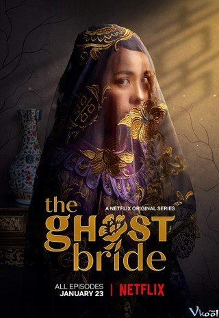 Làm Dâu Cõi Chết - The Ghost Bride 2020