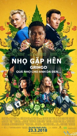 Phim Nhọ Gặp Hên - Gringo (2018)