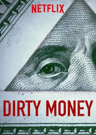 Tiền Bẩn Phần 1 - Dirty Money Season 1 (2018)