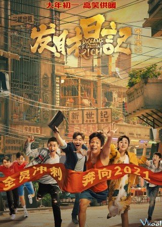 Phim Giấc Mộng Giàu Sang - Dreams Of Getting Rich (2021)
