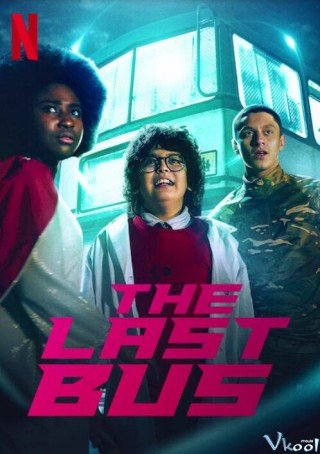 Phim Chiếc Xe Buýt Cuối Cùng - The Last Bus (2022)