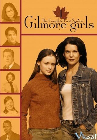 Phim Cô Gái Nhà Gilmore Phần 1 - Gilmore Girls Season 1 (2000)