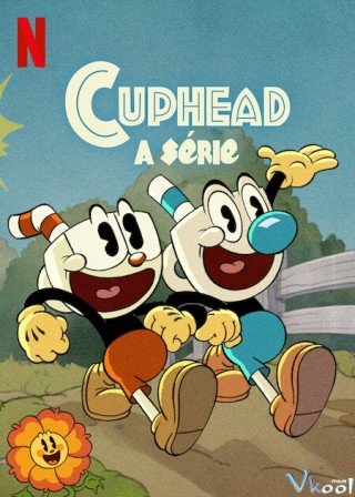 Anh Em Cuphead 3 - The Cuphead Show! Season 3 (2022)