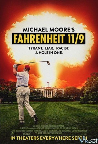 Phim Nước Mỹ Dưới Thời Tổng Thống Donald Trump - Fahrenheit 11/9 (2018)