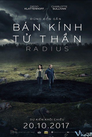 Bán Kính Tử Thần - Radius (2017)