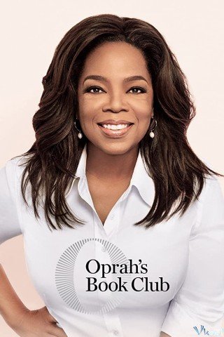 Phim Câu Lạc Bộ Sách Của Oprah: Phần 1 - Oprah