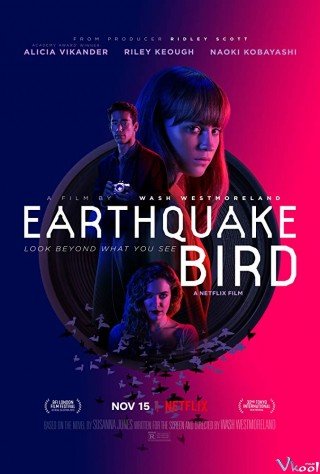 Cánh Chim Nơi Địa Chấn - Earthquake Bird (2019)