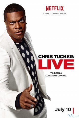 Phim Chris Tucker Độc Thoại - Chris Tucker Live (2015)