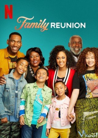 Phim Gia Đình Đoàn Tụ Phần 1 - Family Reunion Season 1 (2019)