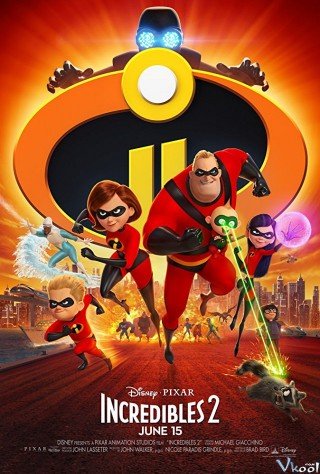 Gia Đình Siêu Nhân 2 - Incredibles 2 (2018)