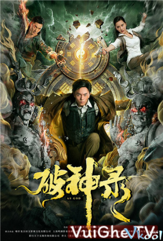 Phim Phá Thần Lục - As God (2020)