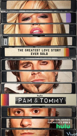 Cuốn Băng Sex Triệu Đô - Pam And Tommy (2022)