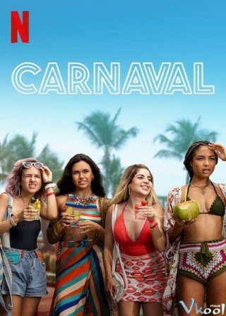 Phim Lễ Hội Carnaval - Carnaval (2021)