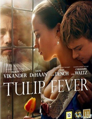 Phim Hoa Tuylip Nóng Tình - Tulip Fever (2017)