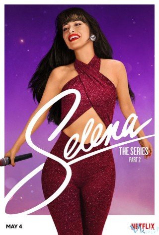 Phim Selena 2 - Selena: The Series Season 2 (2021)