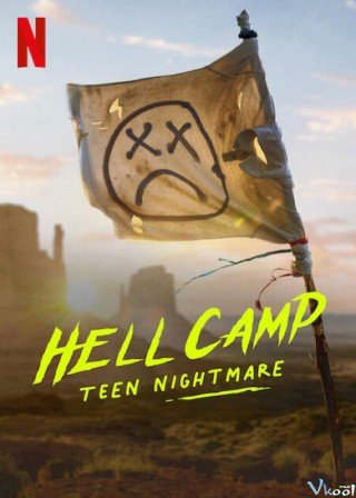 Phim Trại Địa Ngục: Ác Mộng Tuổi Teen - Hell Camp Teen Nightmare (2023)