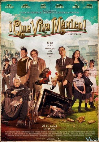 Phim Mexico Muôn Năm! - ¡que Viva México! (2023)