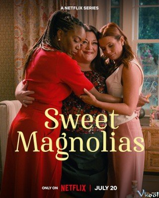 Mộc Lan Ngọt Ngào Phần 3 - Sweet Magnolias Season 3 (2023)