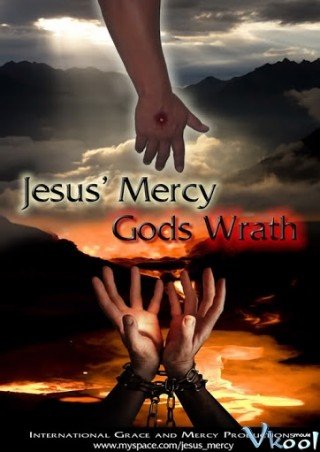 Cơn Thịnh Nộ Của Chúa Trời - God's Wrath 2010
